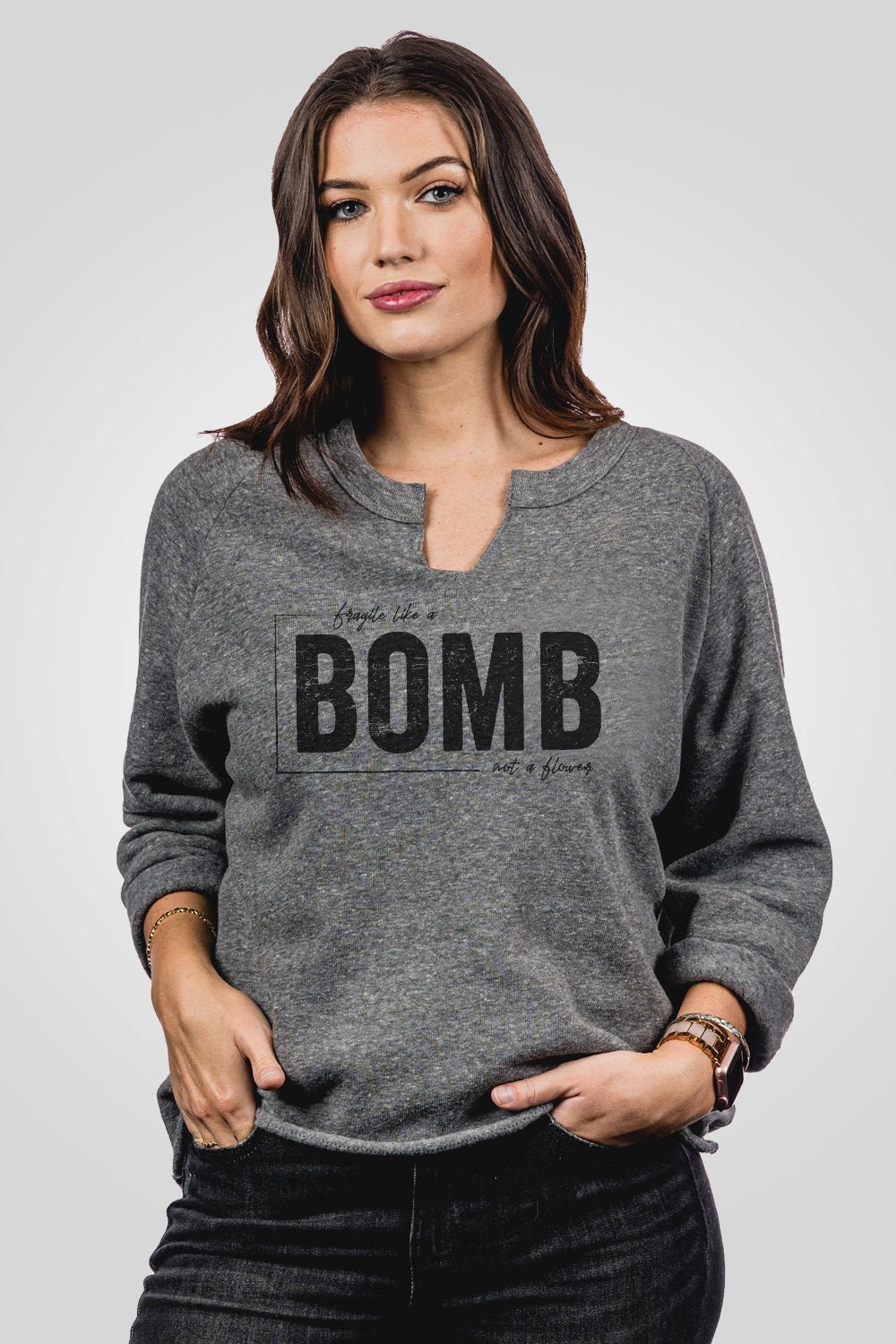 Not Your Boyfriend s Sweatshirt Like a Bomb