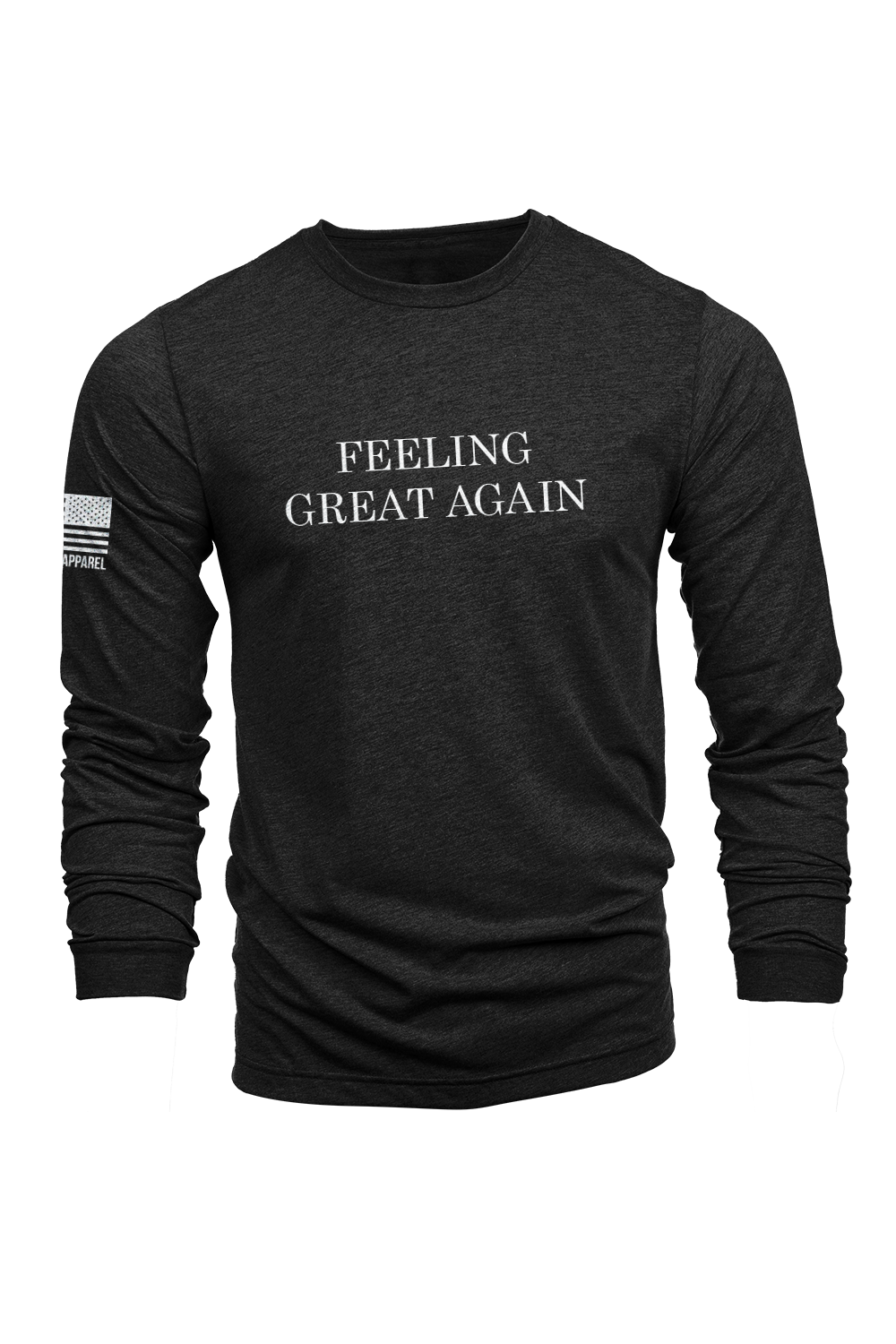 Feeling Great Again - Long-Sleeve