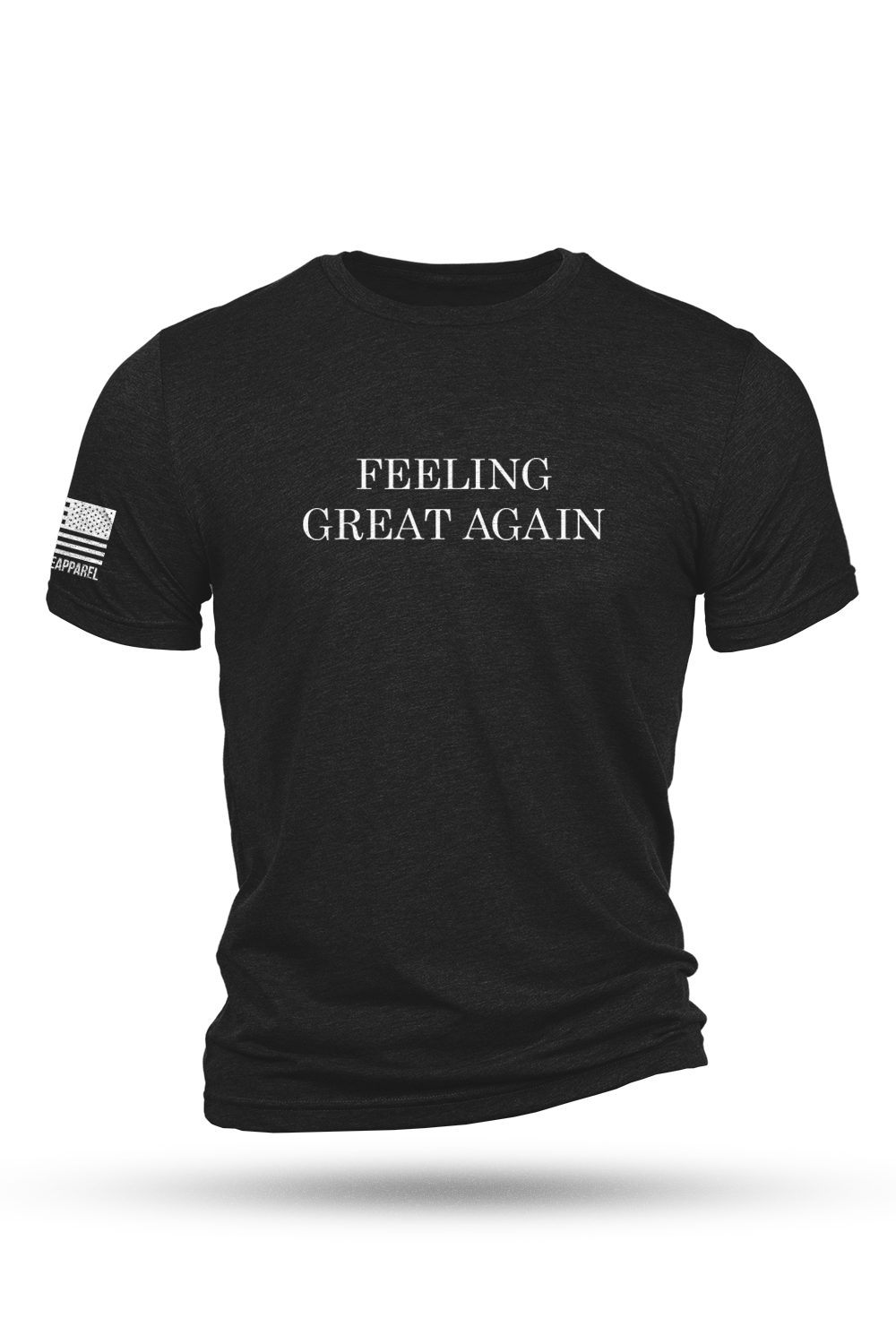 Feeling Great Again - T-Shirt