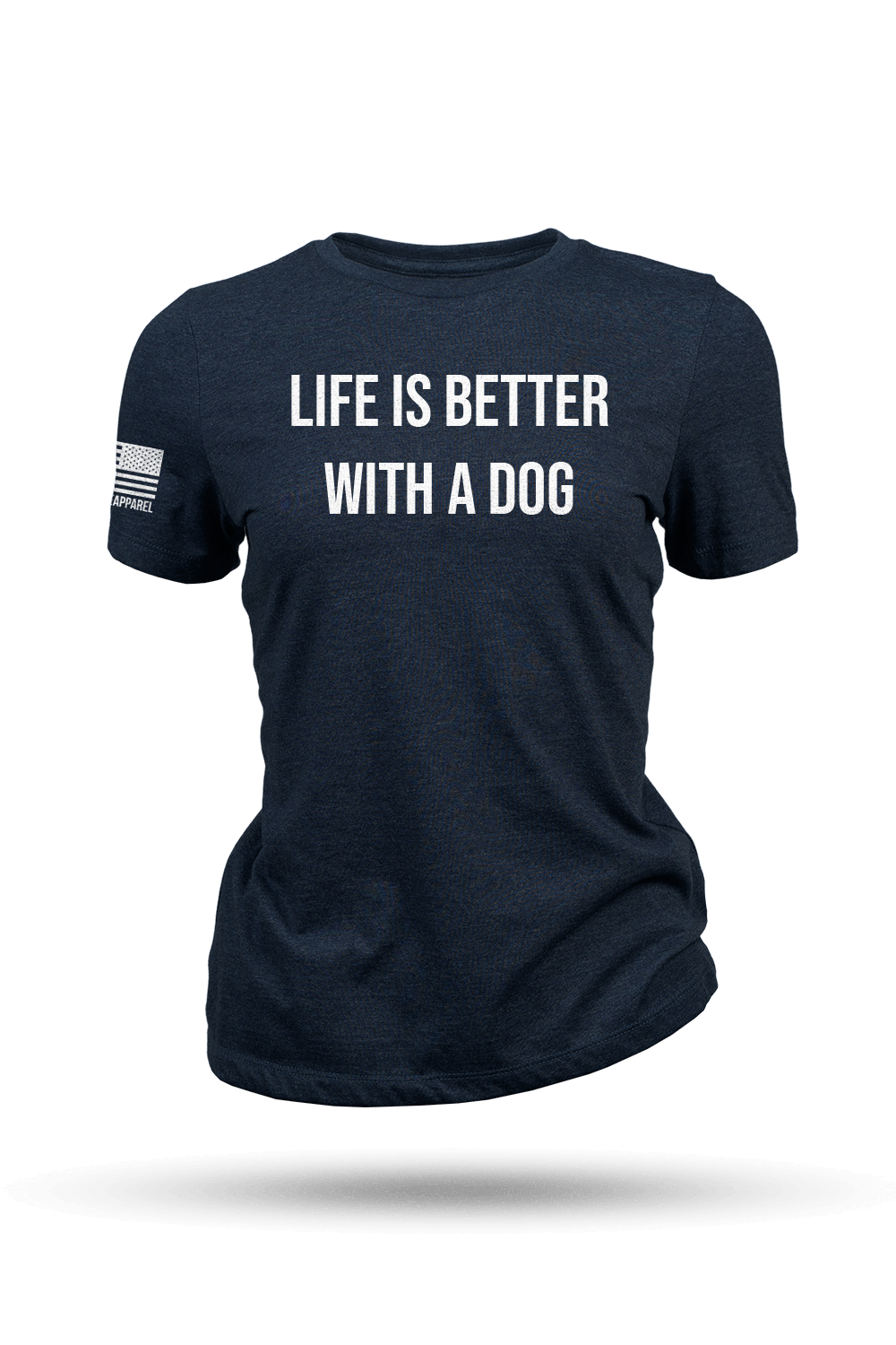 Life's Better With A Dog - Women's T-Shirt