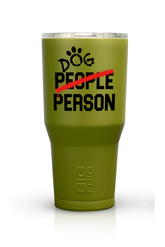 Dog Person - Big Frig 20 oz Tumbler