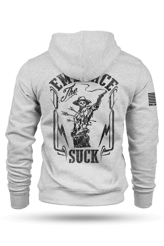 Embrace The Suck - Hoodie