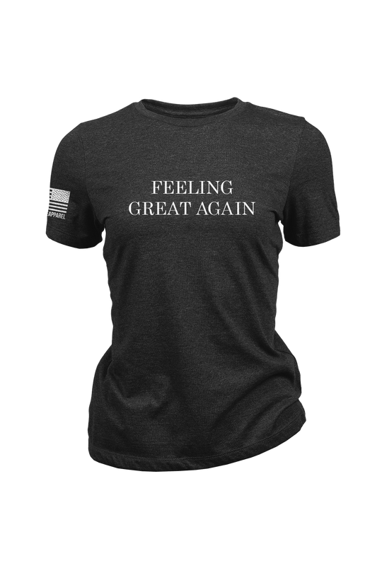 Feeling Great Again - Women's T-Shirt