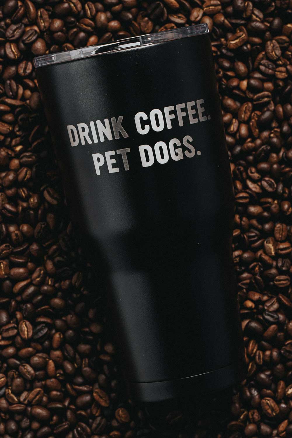 Java 30 oz Tumbler - Drink Coffee Pet Dogs