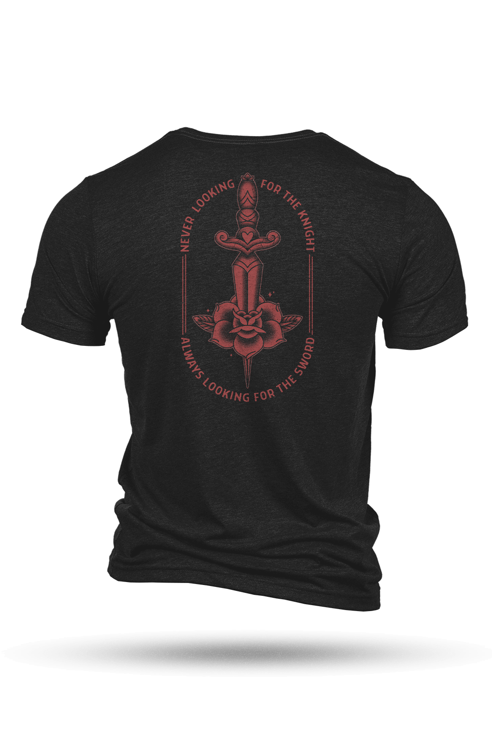 Never the Knight - T-Shirt