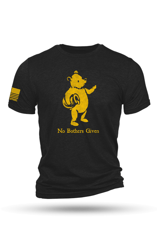 No Bothers Given - T-Shirt