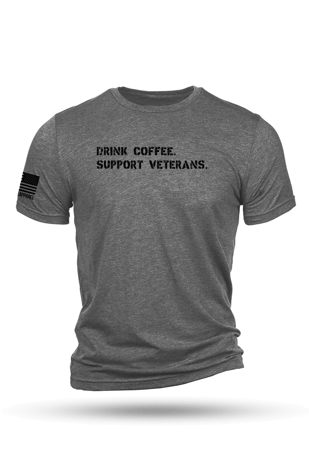 T - Shirt - Drink Coffee Support Veterans