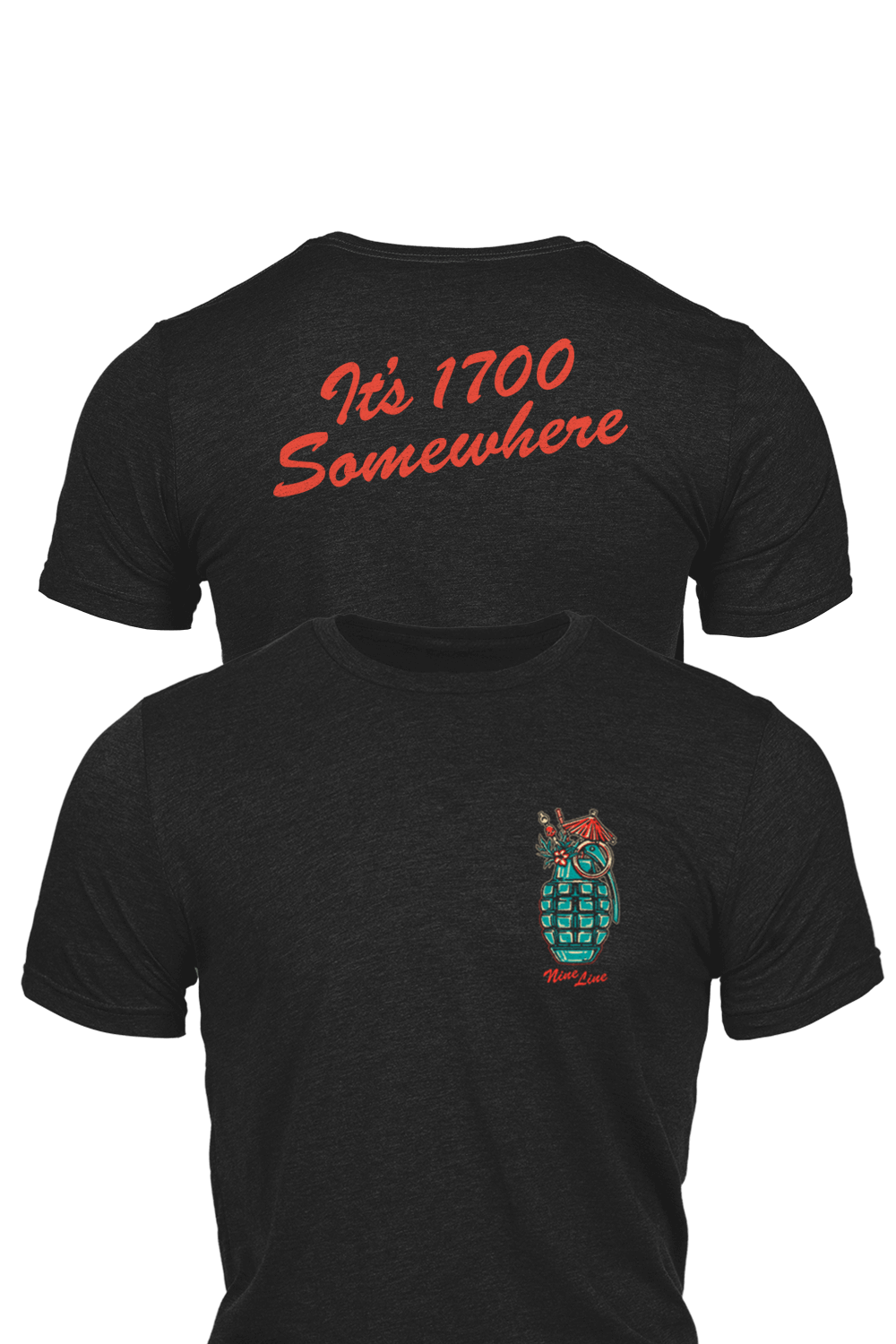 T-Shirt - It's 1700 Somewhere