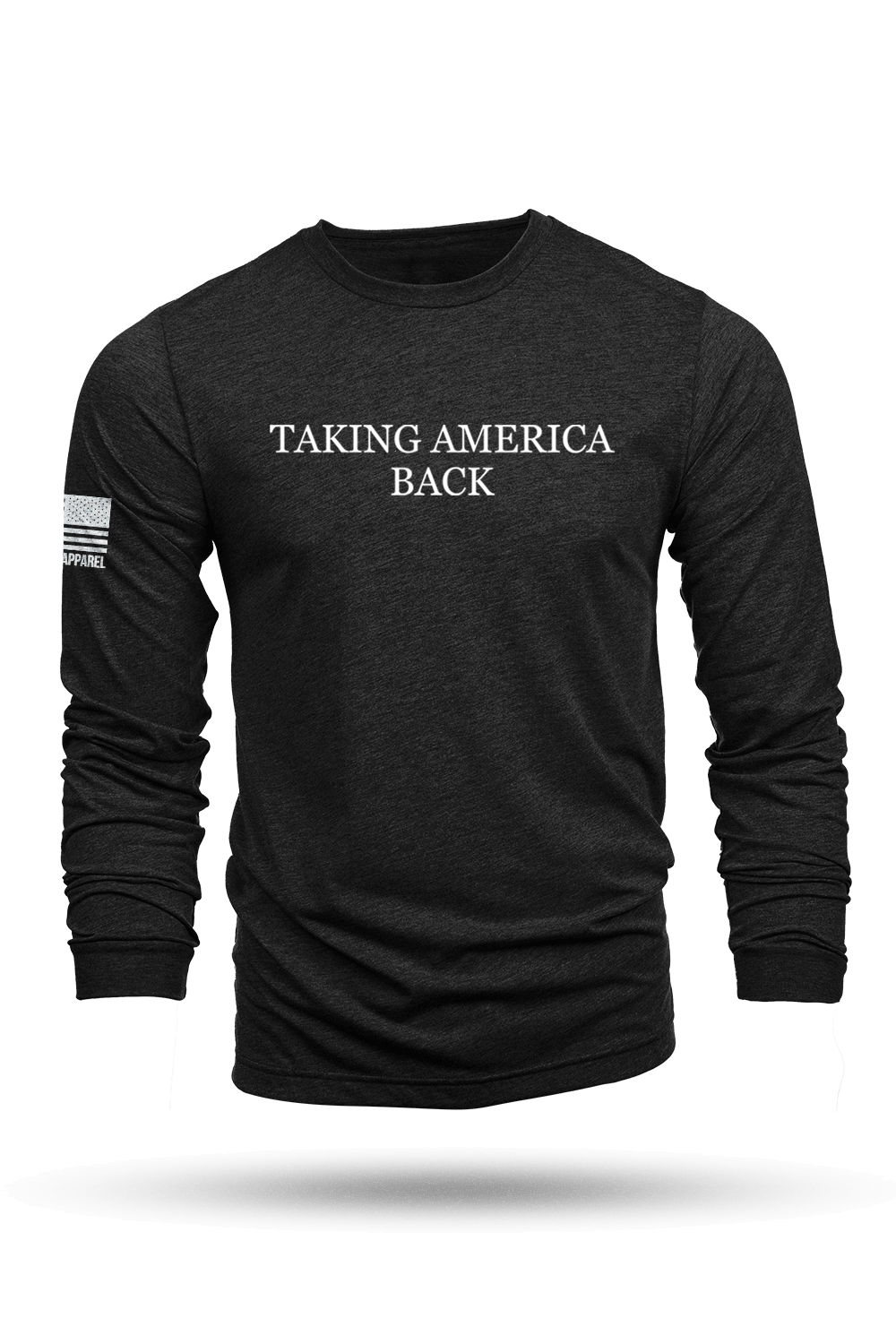 Taking America Back - Long - Sleeve Shirt