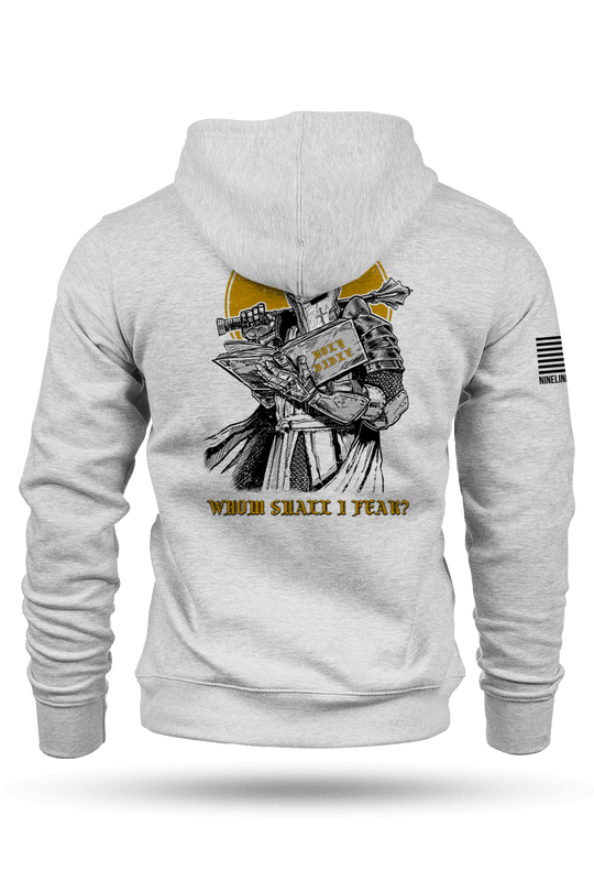 Whom Shall (Psalm 27:1) - Hoodie