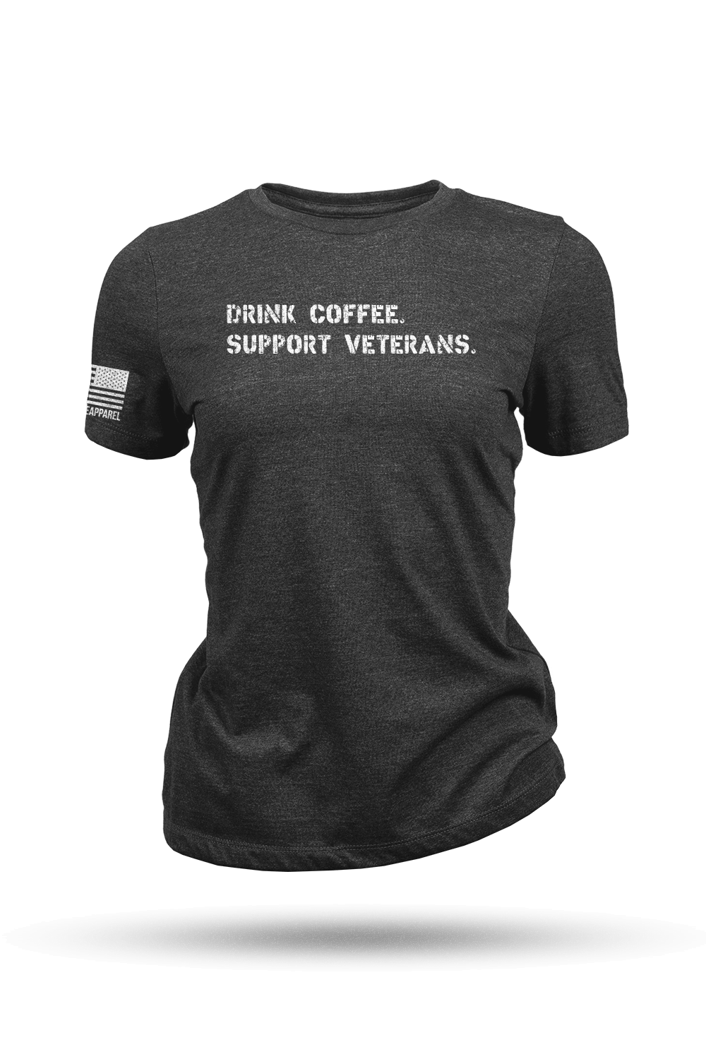 Women's T - Shirt - Drink Coffee Support Veterans