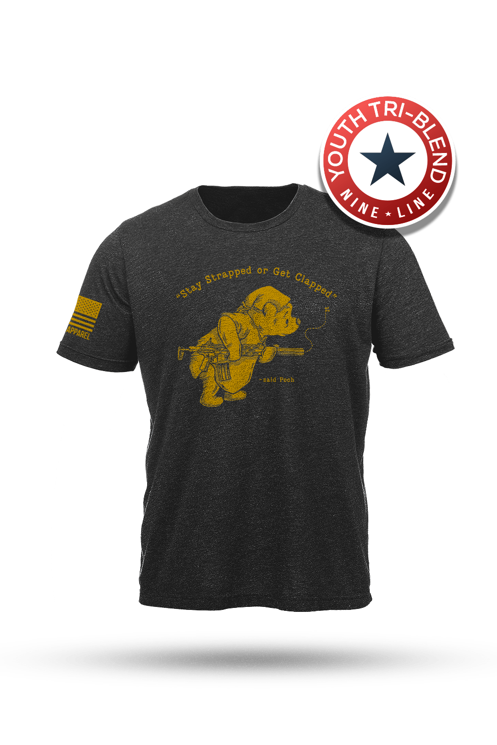 Pooh Stay Strapped or Get Clapped - Youth T-Shirt – Nine Line Apparel